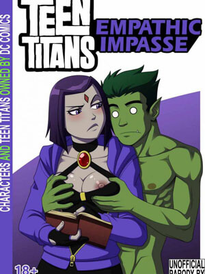 ใส่ก็เร็ว แถมเสร็จก็ไว [Incognitymous] Teen Titans- Empathic Impasse -1 (1)