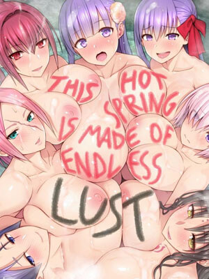 พวกเราเป็นของนายท่าน [Circle Eden (Diisuke)] Kono Onsen wa Mugen no Niku de Dekiteiru This Hot Spring Is Made of Endless Lust (Fate Grand Order)01 (1)