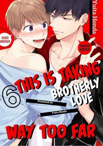 แค่พี่น้อง (ก็แย่แล้ว) 6 (จบ) THIS IS TAKING BROTHERLY LOVE CH.6 (2)