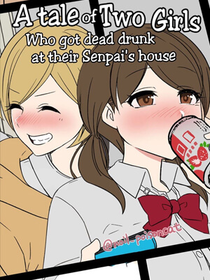 เมาแต่ไม่กลับ-ดันหลับบ้านรุ่นพี่-Senpai-no-Ie-de-Deisui-shita-Onnanoko-tachi